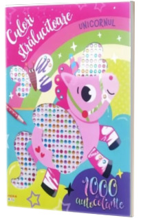 Culori stralucitoare. Unicornul. 1000 de autocolante