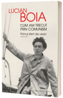 Cum am trecut prin comunism