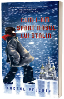 Cum i-am spart nasul lui Stalin