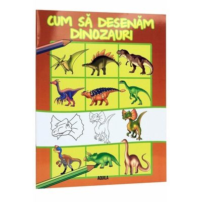 Cum sa desenam dinozauri, editie revizuita