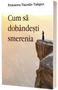 Cum sa dobandesti smerenia