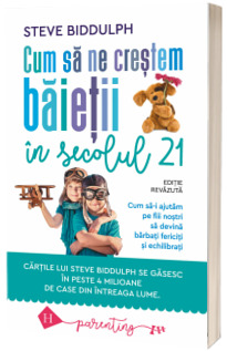 Cum sa ne crestem baietii in secolul 21