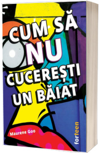 Cum sa NU cuceresti un baiat