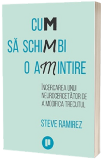 Cum sa schimbi o amintire