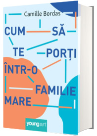 Cum sa te porti intr-o familie mare