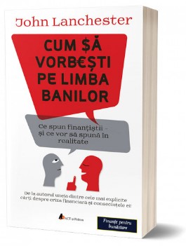 Cum sa vorbesti pe limba banilor