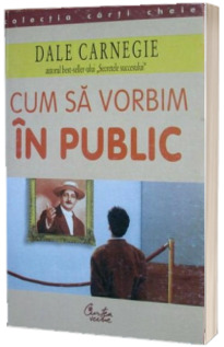 Cum sa vorbim in public Cum sa vorbim in public