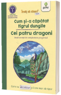 Cum si-a capatat tigrul dungile. Cei patru dragoni