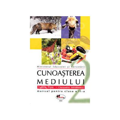 Cunoasterea mediului manual pentru clasa a II-a (Cleopatra Mihailescu, Tudora Pitila)