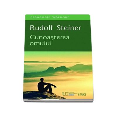 Cunoasterea omului - Rudolf Steiner