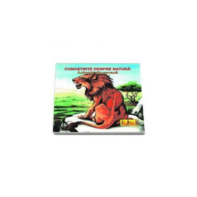 Cunostinte despre natura - Animale din savana