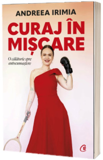 Curaj in miscare