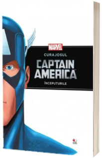 Curajosul Captain America. Inceputurile