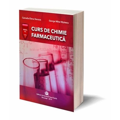 Curs de chimie farmaceutica, anul IV, volumul I