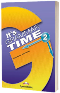 Curs de gramatica limba engleza It's Grammar Time 2. Manualul elevului