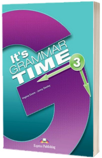 Curs de gramatica limba engleza It s Grammar Time 3. Manualul elevului cu Digibook App.