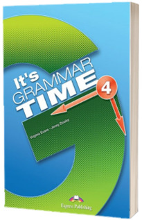 Curs de gramatica limba engleza It's Grammar Time 4. Manualul elevului