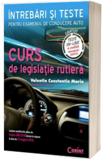 Curs de legislatie rutiera 2019. Intrebari si teste