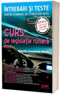 Curs de legislatie rutiera 2025