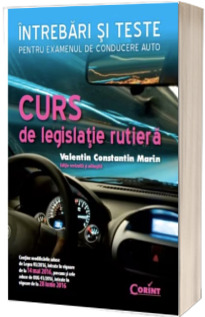 Curs de legislatie rutiera. Intrebari si teste pentru examenul de conducere auto