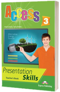 Curs de limba engleza Access 3 presentation skills. Manualul profesorului