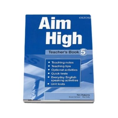 Curs de limba engleza Aim High Level 5 Teachers Book