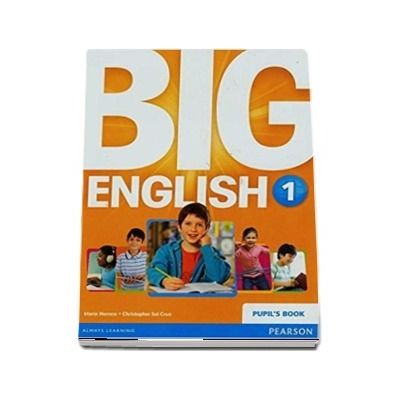 Curs de limba engleza, Big English 1 - Pupils book (Mario Herrera)