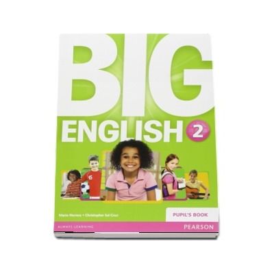 Curs de limba engleza, Big English 2 - Pupils book (Mario Herrera)