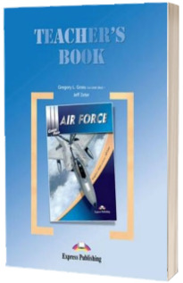 Curs de limba engleza Career Paths Air Force - Manualul profesorului