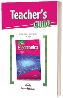 Curs de limba engleza. Career Paths Electronics - Pachetul profesorului