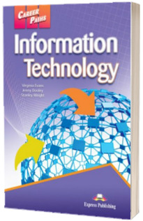 Curs de limba engleza. Career Paths Information Technology - Manualul elevului
