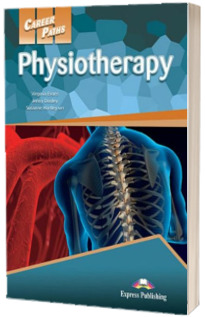 Curs de limba engleza. Career Paths Physiotherapy - Manualul elevului cu Digibook App.