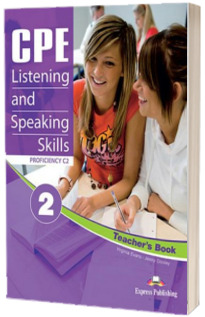 Curs de limba engleza CPE Listening & Speaking Skills 2. Teacher's Book with Digibooks App Curs de limba engleza CPE Listening & Speaking Skills 2. Teacher's Book with Digibooks App