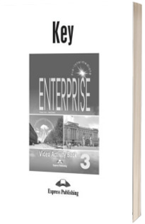 Curs de limba engleza. Enterprise 3. Video Activity Book Key