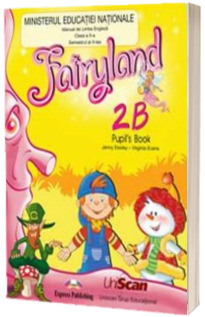 Curs de limba engleza Fairyland 2B (Partea 2) Manual elev