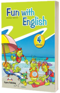 Curs de limba engleza - Fun with English 4 Primary Pupils Book Curs de limba engleza - Fun with English 4 Primary Pupils Book