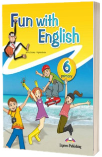 Curs de limba engleza - Fun with English 6 Primary Pupils Book Curs de limba engleza - Fun with English 6 Primary Pupils Book