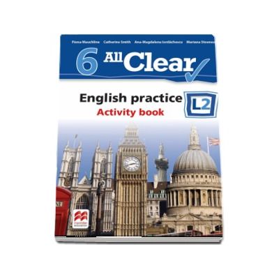 Curs de Limba engleza, Limba moderna 2 - Auxiliar pentru clasa a VI-a. English practice - Activity book L2 (6 All Clear!)
