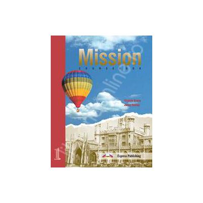 Curs de limba engleza Mission 1 (Course Book). Manualul elevului pentru clasa a IX-a, L1