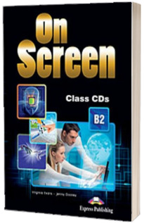 Curs de limba engleza On Screen B2 Class CD (3 CDs), CD pentru clasa a IX-a (Editie revizuita 2015)