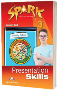 Curs de limba engleza - Spark 3 Presentation Skills Students Book