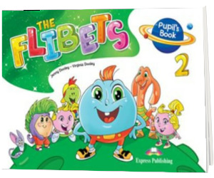 Curs de limba engleza The Flibets 2 Manualul elevului Curs de limba engleza The Flibets 2 Manualul elevului