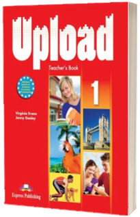 Curs de limba engleza - Upload 1 Teachers Book