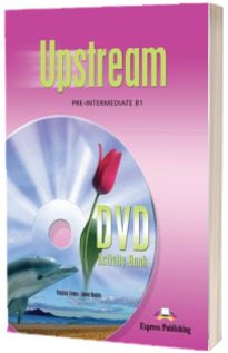 Curs de limba engleza - Upstream Pre intermediate B1 DVD Activity Book