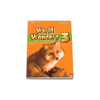 Curs de limba engleza World Wonders level 3 Workbook new editions, caietul elevului pentru clasa a VII-a (National Geographic Learning)
