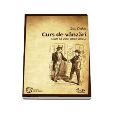 Curs de vanzari - Cum sa vinzi orice oricui