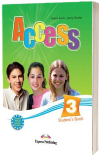 Curs limba engleza Access 3 Manualul elevului pentru clasa a VII-a (nivel pre-intermediate)