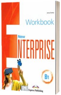 Curs limba engleza New Enterprise B1 Caiet cu Digibook App Curs limba engleza New Enterprise B1 Caiet cu Digibook App