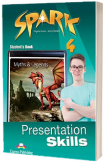Curs limba engleza Spark 4 Presentation Skills Manual Curs limba engleza Spark 4 Presentation Skills Manual