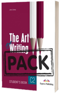 Curs limba engleza The Art of Writing C2. Manual elev